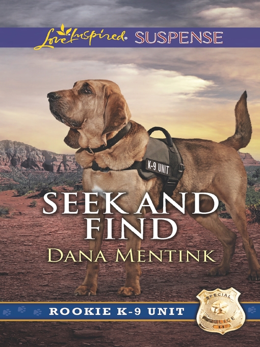 Title details for Seek and Find by Dana Mentink - Available